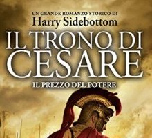 Il trono di Cesare. Il prezzo del potere