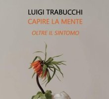 Capire la mente. Oltre il sintomo