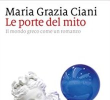 Le porte del mito. Il mondo greco come un romanzo