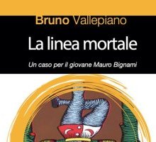 La linea mortale. Un caso per il giovane Mauro Bignami