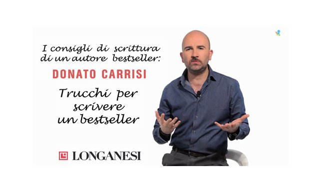 Come scrivere un bestseller? 3 consigli di Donato Carrisi