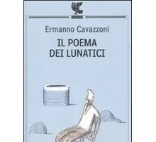 Il poema dei lunatici