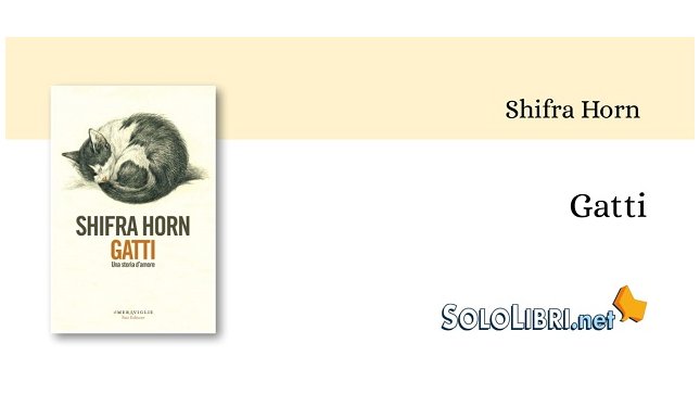 La casa editrice Fazi ripropone "Gatti" uno dei libri della giornalista e scrittrice Shifra Horn