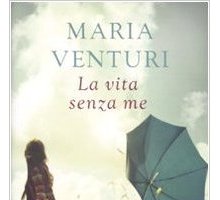 La vita senza me