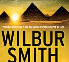 “Il Dio del deserto”: il nuovo romanzo di Wilbur Smith a novembre in libreria