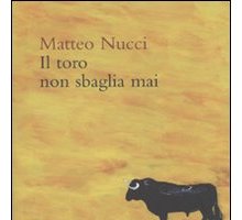 Il toro non sbaglia mai