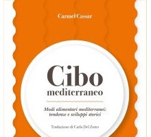 Cibo mediterraneo. Modi alimentari mediterranei