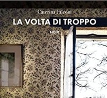 La volta di troppo