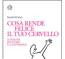 Cosa rende felice il tuo cervello (e perchè devi fare il contrario)