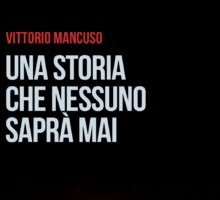 Una storia che nessuno saprà mai