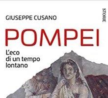 Pompei. L'eco di un tempo lontano