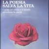 La poesia salva la vita