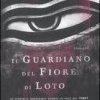 Il guardiano del fiore di loto