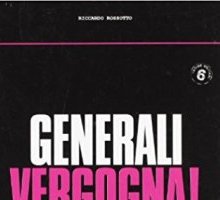 Generali vergogna!