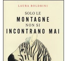 Solo le montagne non si incontrano mai. Storia di Murayo e dei suoi due padri