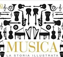 Musica. La storia illustrata