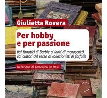 Per hobby e per passione