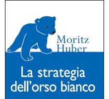 La strategia dell'orso bianco