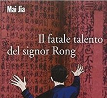 Il fatale talento del signor Rong