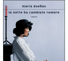 La notte ha cambiato rumore