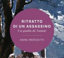 Ritratto di un assassino. Un giallo di Natale