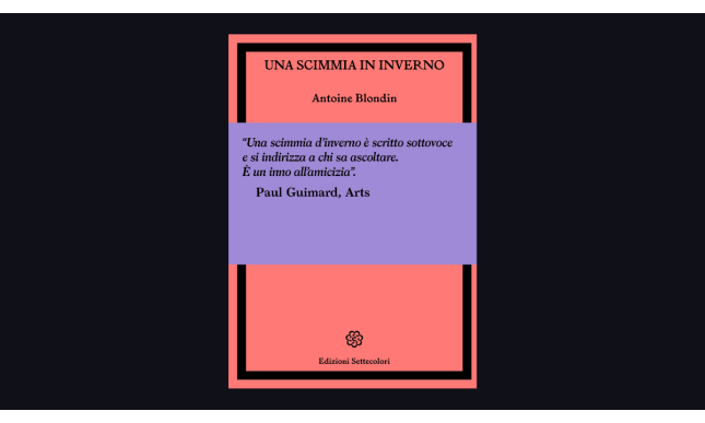 “Una scimmia in inverno”: il romanzo di Antoine Blondin in libreria a 100 anni dalla nascita