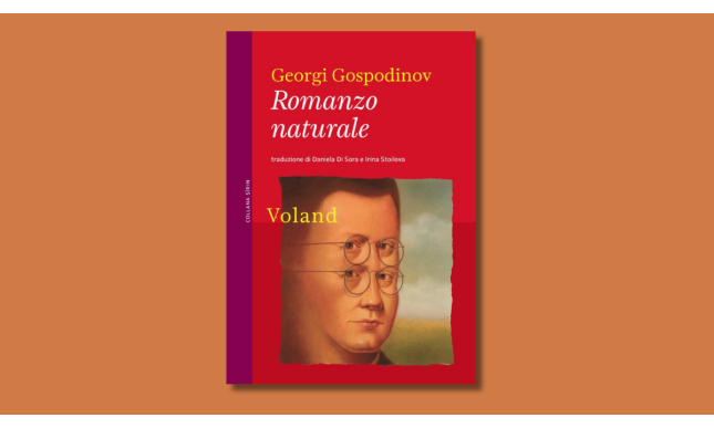 Georgi Gospodinov: il suo esordio “Romanzo naturale” torna in libreria