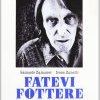 Fatevi fottere. Una biografia di Giorgio Canali