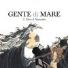 Gente di mare. Vol.3: Verso il Novecento