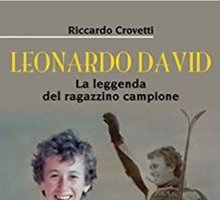 Leonardo David. La leggenda del ragazzino campione