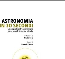 Astronomia in 30 secondi