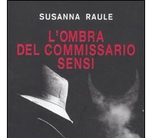 L'ombra del commissario Sensi