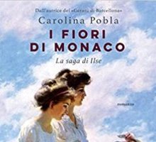 I fiori di Monaco. La saga di Ilse