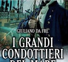 I grandi condottieri del mare