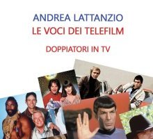 Le voci dei telefilm. Doppiatori in tv