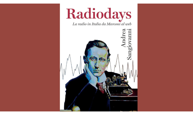 “Radiodays” di Andrea Sangiovanni: un libro che racconta il nostro rapporto con la radio