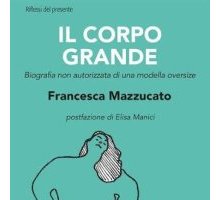 Il corpo grande