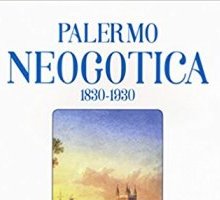 Palermo neogotica 1830-1930