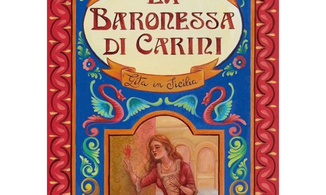 La Baronessa di Carini. Gita in Sicilia