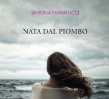 Nata dal piombo