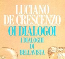 Oi dialogoi. I dialoghi di Bellavista