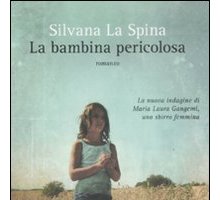 La bambina pericolosa