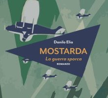 Mostarda. La guerra sporca