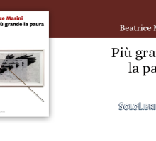 "Più grande la paura" storie d'infanzia e timore di Beatrice Masini