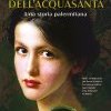 Le donne dell'Acquasanta. Una storia palermitana