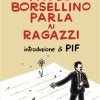 Paolo Borsellino parla ai ragazzi