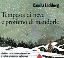 Tempesta di neve e profumo di mandorle