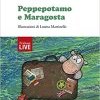 Peppepotamo e Maragosta