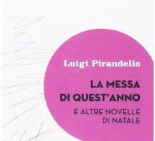 La messa di quest'anno e altre novelle di Natale