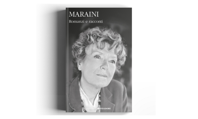 I “romanzi e racconti” di Dacia Maraini raccolti ne “I Meridiani” Mondadori